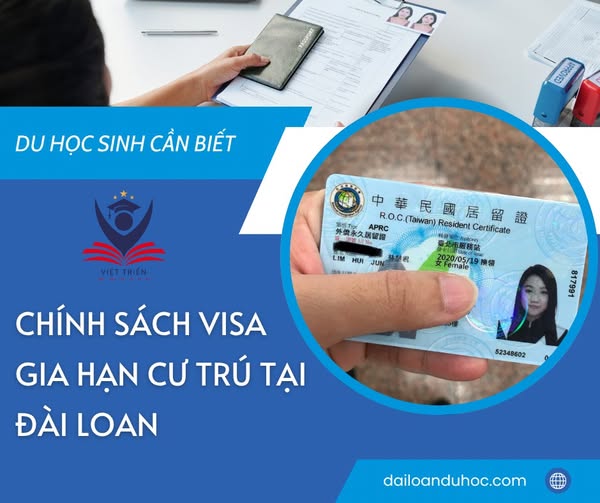 Chính Sách Visa Gia Hạn Cư Trú Tại Đài Loan