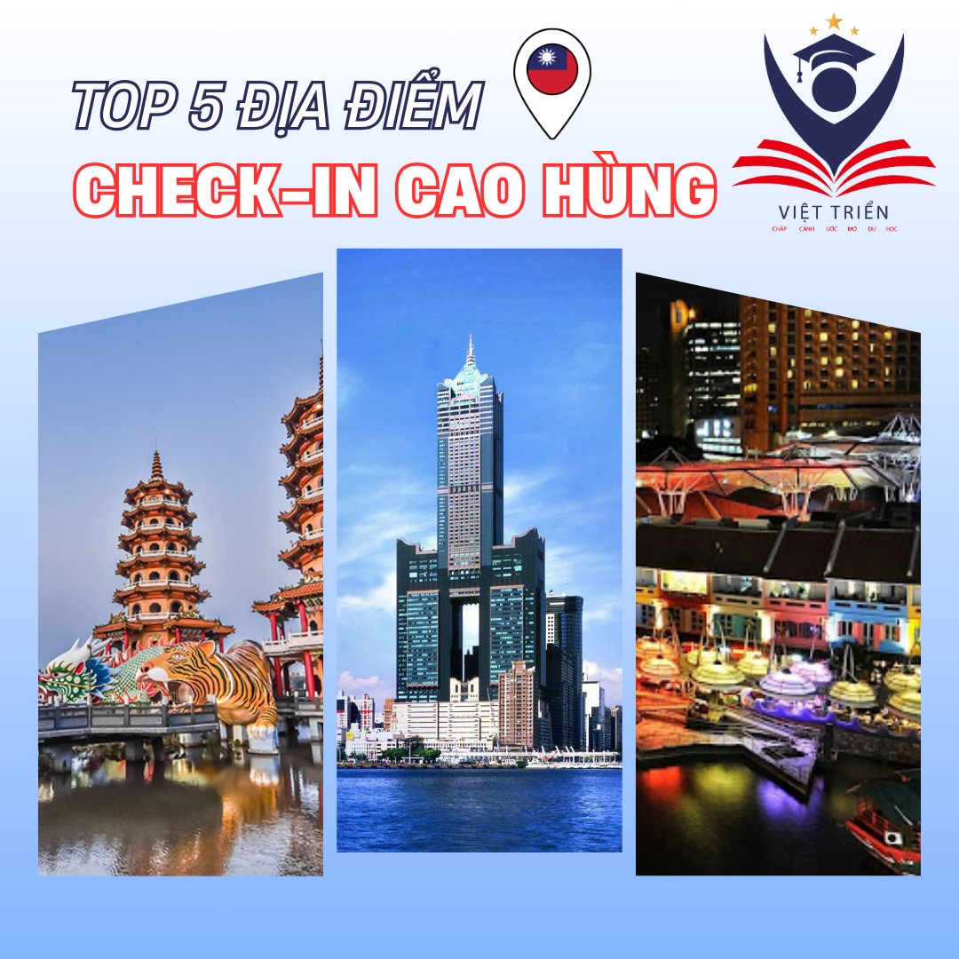 TOP LIST ĐỊA ĐIỂM “KHÔNG ĐI KHÔNG ĐƯỢC” KHI DU HỌC Ở CAO HÙNG