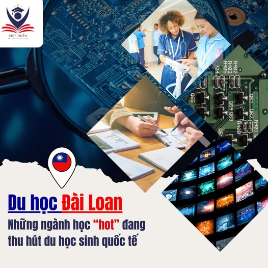 Du học Đài Loan chọn ngành gì cho “đắt giá”?